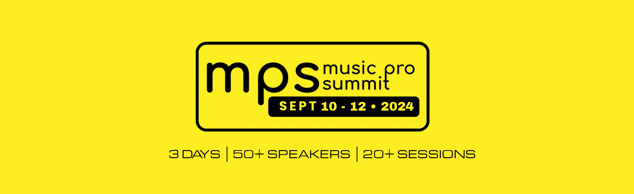 Music Pro Summit : Sept 10 – 12, 2024 – music conference (online)